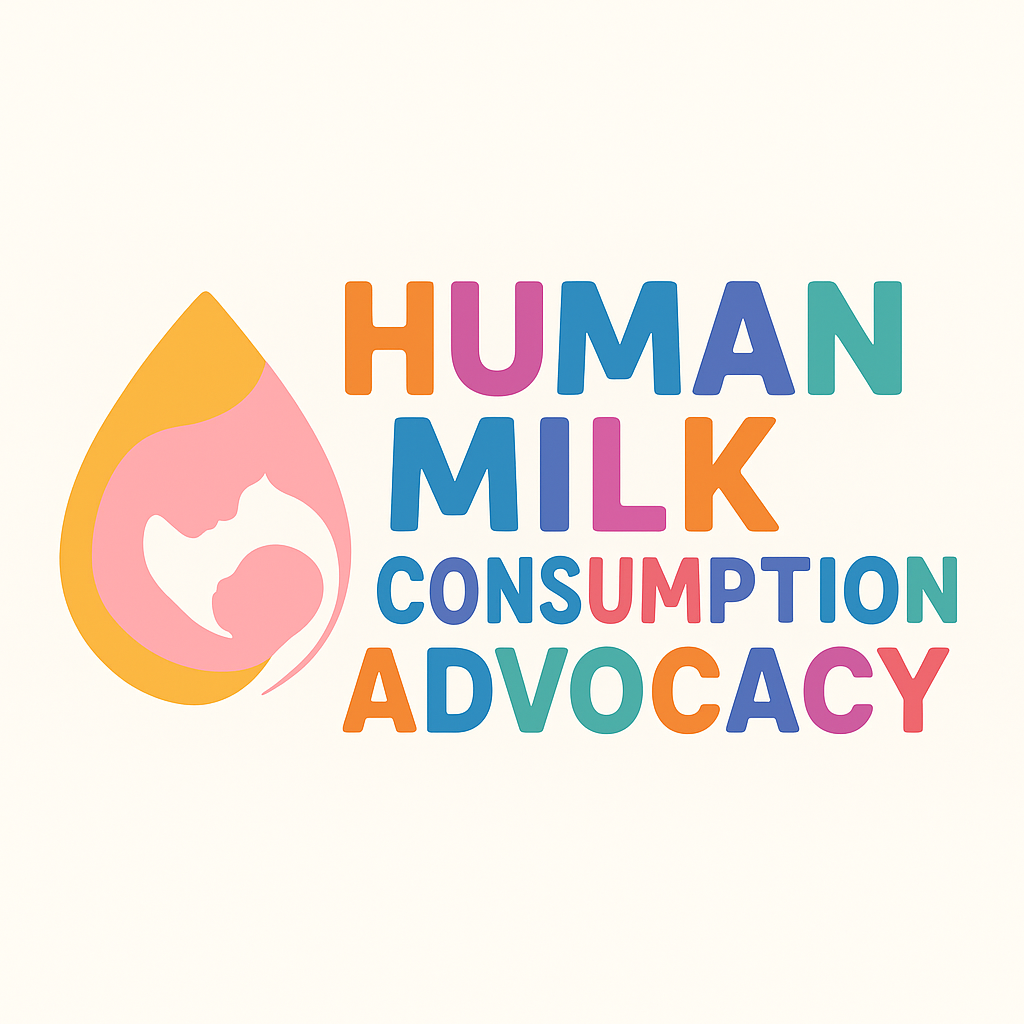 Human Milk Consumption Advocacy